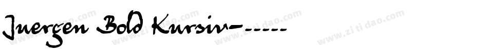Juergen Bold Kursiv字体转换